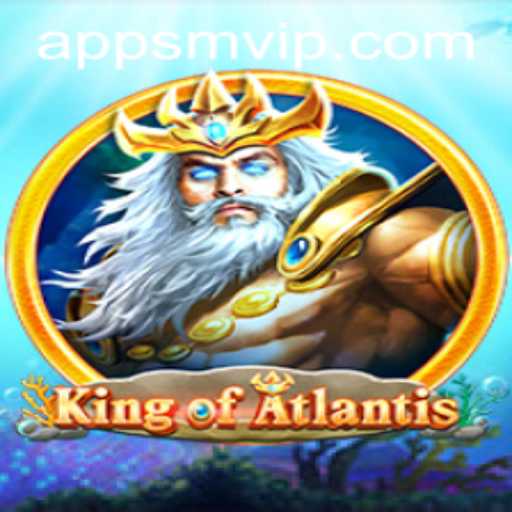 King of Atlantis: Dive Into an Epic Underwater Adventure with SMVIP.COM